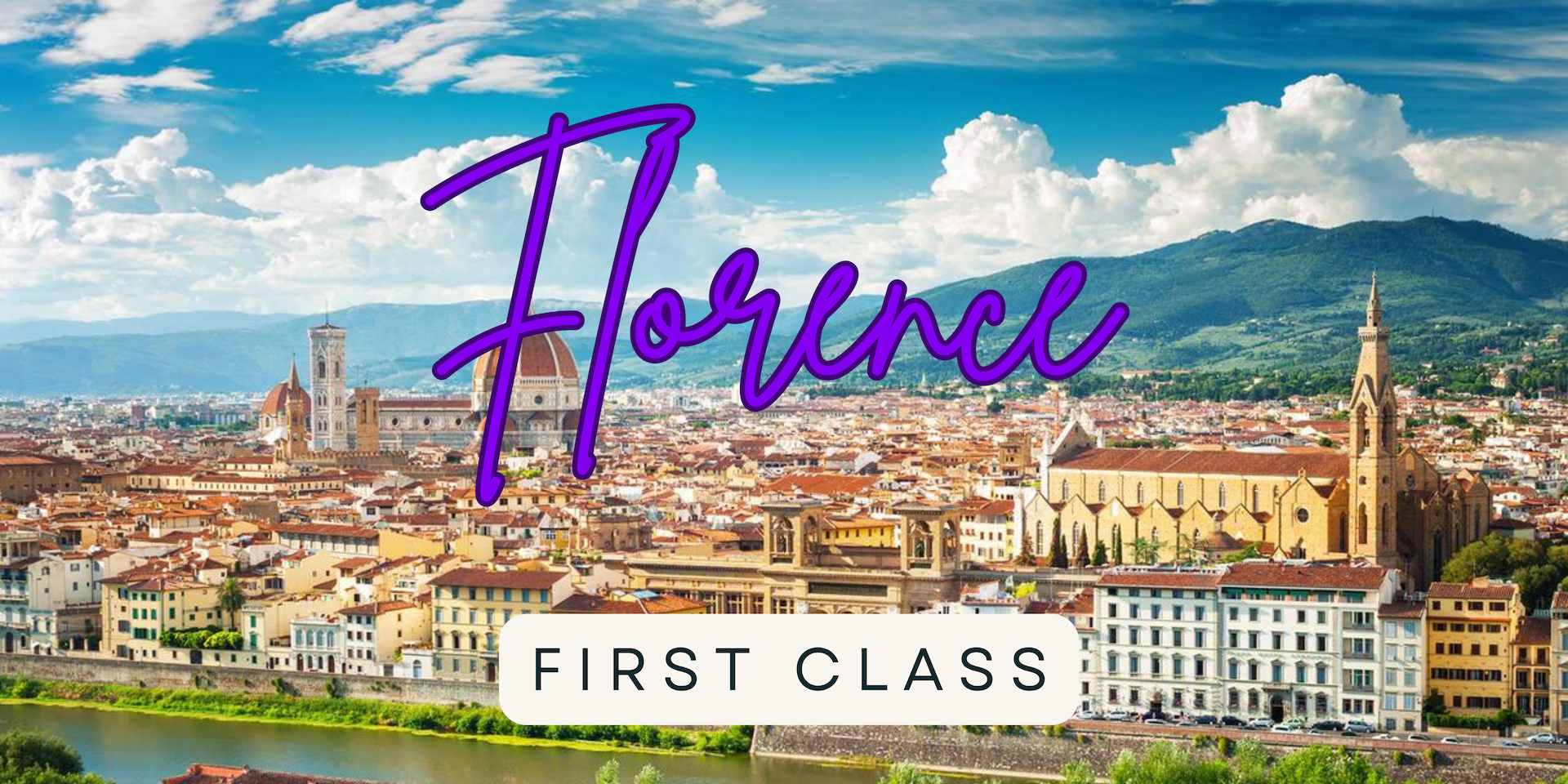 Florence Italy - First Class